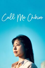 Call Me Chihiro 2023 one on netflix