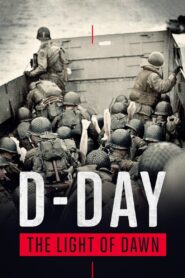 The Light of Dawn: The Normandy Landings 2014 one on netflix