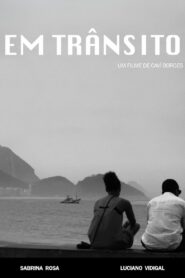 Em Trânsito 2010 one on netflix