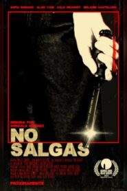 No salgas 2023 one on netflix