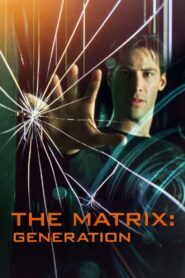 The Matrix: Generation 2023 one on netflix