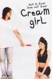 Cream Girl 2011 one on netflix
