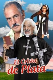 El Cristo de plata 2004 one on netflix