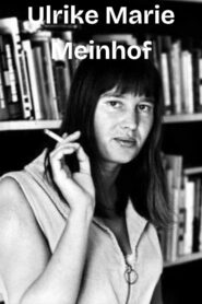 Ulrike Marie Meinhof 1994 one on netflix