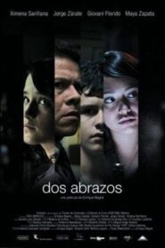 Two Embraces 2007 one on netflix