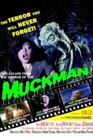 Muckman 2009 one on netflix