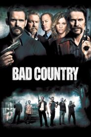 Bad Country 2014 one on netflix