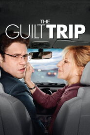 The Guilt Trip 2012 one on netflix
