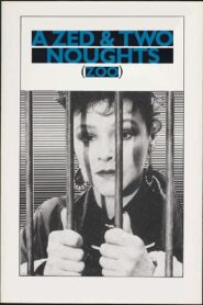 A Zed & Two Noughts 1985 one on netflix