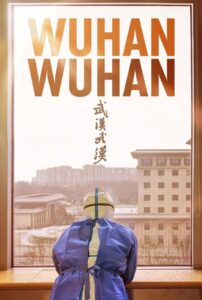 Wuhan Wuhan 2021 one on netflix