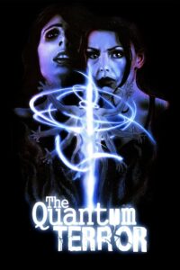 The Quantum Terror 2022 one on netflix