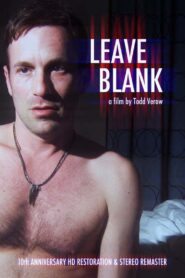 Leave Blank 2010 one on netflix