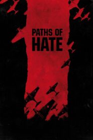 Paths of Hate 2011 one on netflix