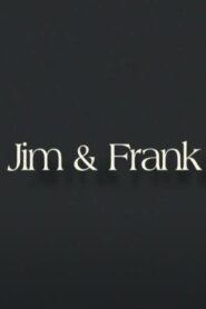 Jim & Frank 2011 one on netflix