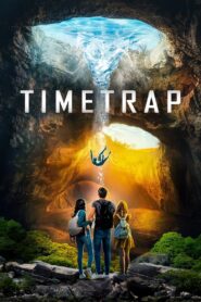 Time Trap 2018 one on netflix
