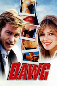 Dawg 2002 one on netflix