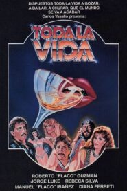 Toda la vida 1986 one on netflix