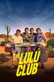 The Lulú Club 2023 one on netflix
