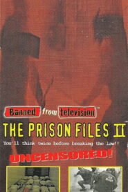 Banned from Television: Prison Files II 1998 one on netflix