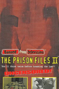 Banned from Television: Prison Files II 1998 one on netflix