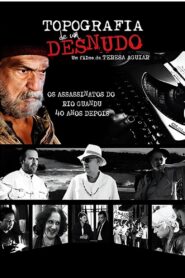 Topografia De Um Desnudo 2009 one on netflix