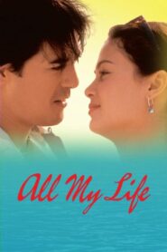 All My Life 2004 one on netflix