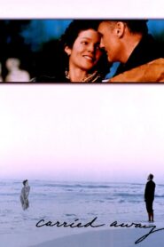Carried Away 1996 one on netflix