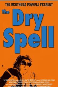 The Dry Spell 2005 one on netflix
