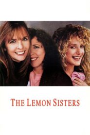 The Lemon Sisters 1989 one on netflix