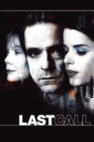 Last Call 2002 one on netflix