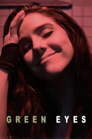Green Eyes 2013 one on netflix