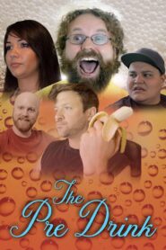 The Pre-Drink 2020 one on netflix