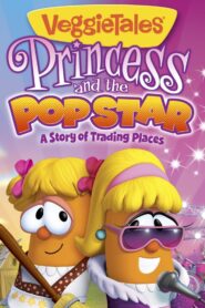 VeggieTales: Princess and the Popstar 2011 one on netflix
