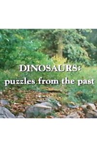 Dinosaurs: Puzzles from the Past 1981 one on netflix