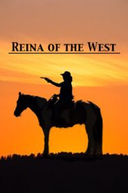 Reina of the West 2022 one on netflix