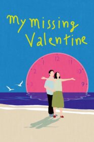 My Missing Valentine 2020 one on netflix
