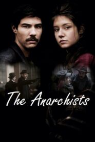 The Anarchists 2015 one on netflix