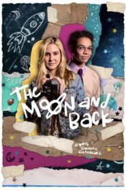 The Moon and Back 2022 one on netflix