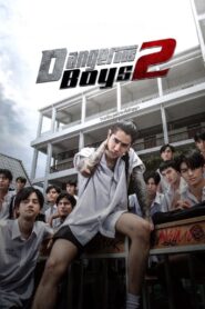 Dangerous Boys 2 2024 one on netflix