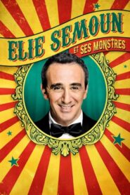 Elie Semoun et ses monstres 2023 one on netflix