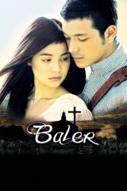 Baler 2008 one on netflix