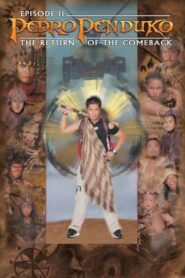 Pedro Penduko, Episode II: The Return Of The Comeback 2000 one on netflix