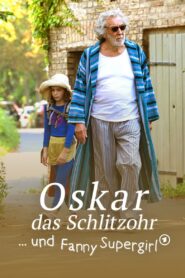 Oskar, das Schlitzohr und Fanny Supergirl 2022 one on netflix