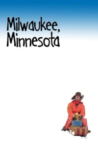 Milwaukee, Minnesota 2003 one on netflix