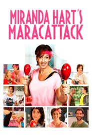 Miranda Hart’s Maracattack 2013 one on netflix