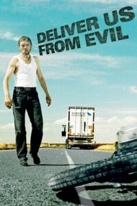 Deliver Us from Evil 2009 one on netflix