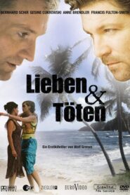 Lieben und Töten 2006 one on netflix