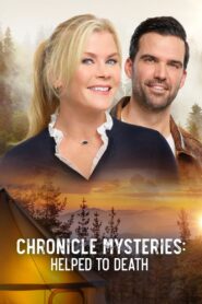 Chronicle Mysteries: Helped to Death 2021 one on netflix