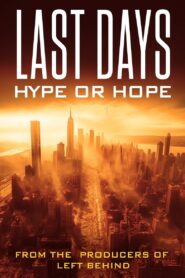 Last Days: Hype or Hope? 1998 one on netflix