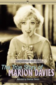 Captured on Film: The True Story of Marion Davies 2001 one on netflix